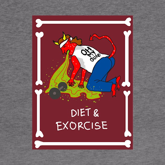 Diet and Exorcise by Siniestra